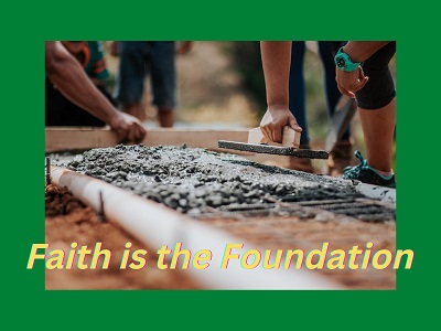 The word "faith" stands on a sturdy foundation, illustrating its importance in building a strong life.